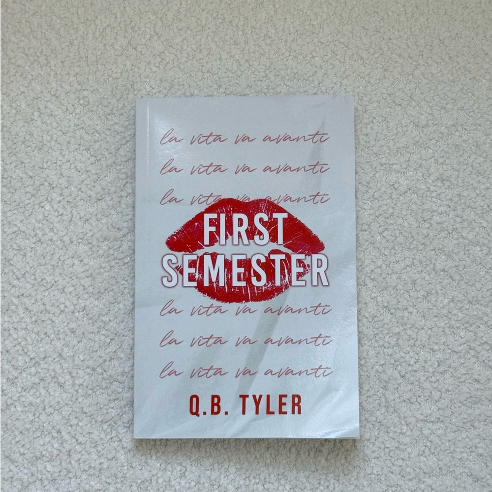 First Semester by Q.B Tyler